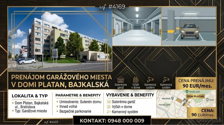 Prenájom garážového miesta v suteréne na Bajkalskej ulici
