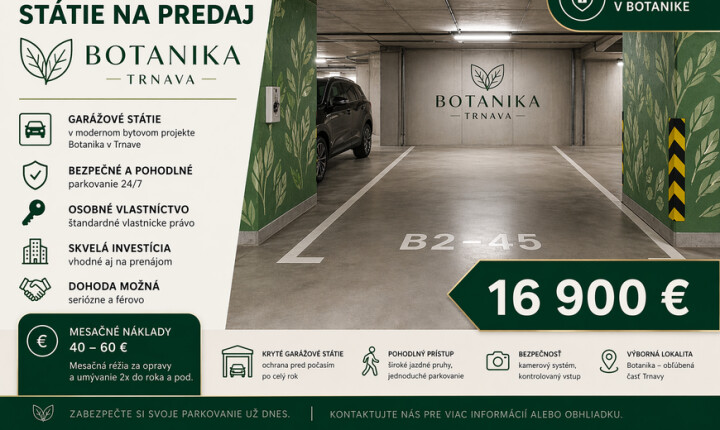 Predaj garážového parkovacieho miesta v rezidenčnom projekte Botanika, Trnava